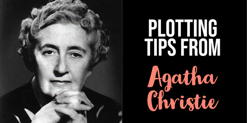 7 Excellent Plotting Tips from Agatha Christie